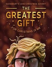 Sainsbury's: The Greatest Gift - лучший фильм в фильмографии Glenn Holberton