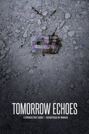 Tomorrow Echoes из фильмографии КейтЛинн Ньюберри в главной роли.