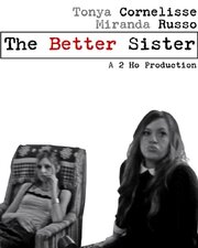 The Better Sister из фильмографии Филлип Себал в главной роли.