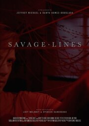 Savage Lines - лучший фильм в фильмографии Spencer Bambrough