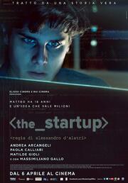 The Startup: Accendi il tuo futuro - лучший фильм в фильмографии Маттео Леони