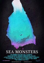 Sea Monsters - лучший фильм в фильмографии Фил Кастро