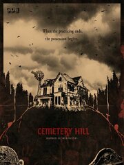 Cemetery Hill из фильмографии Грэйди Джастис в главной роли.