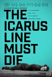 The Icarus Line Must Die - лучший фильм в фильмографии The Icarus Line