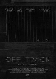 Off Track из фильмографии Lewis Hurrell в главной роли.