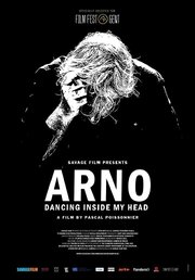 Arno: Dancing Inside My Head из фильмографии Стийн Деконинк в главной роли.