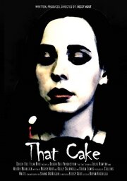 That Cake - лучший фильм в фильмографии Collins Abbott White