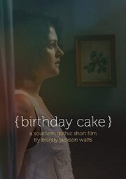 Birthday Cake - лучший фильм в фильмографии Patrick Baeder