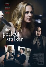 The Perfect Stalker - лучший фильм в фильмографии Саймон Селин