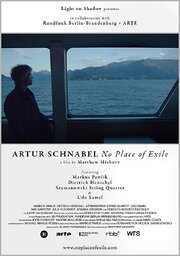 Artur Schnabel: No Place of Exile - лучший фильм в фильмографии Дитрих Хеншель