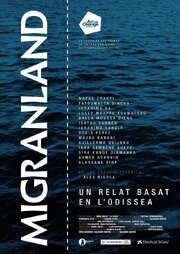 Migranland - лучший фильм в фильмографии Ivan Castiñeiras