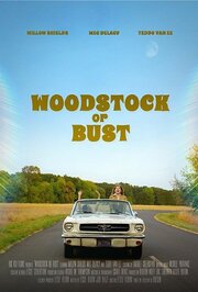 Woodstock or Bust из фильмографии Элайджа Стивенсон в главной роли.