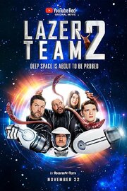 Lazer Team 2 из фильмографии Дану Уриб в главной роли.