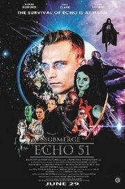 Submerge: Echo 51 - лучший фильм в фильмографии Joel Wortman