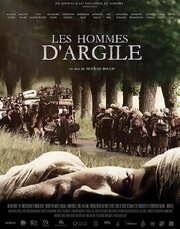 Les hommes d'argile - лучший фильм в фильмографии Люк Жабон