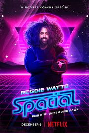 Reggie Watts: Spatial - лучший фильм в фильмографии Майкл Дж. Розенштейн