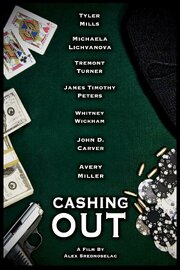 Cashing Out из фильмографии Нэйтан Бехтолд в главной роли.