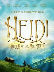 Heidi: Queen of the Mountain - лучший фильм в фильмографии Илли