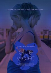 Blue Violet - лучший фильм в фильмографии Kalene