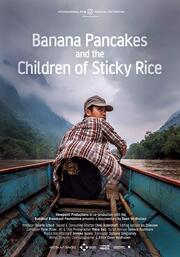 Banana Pancakes and the Children of Sticky Rice - лучший фильм в фильмографии Йос Дриссен