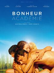 Bonheur Académie - лучший фильм в фильмографии Йоанн де Монгран