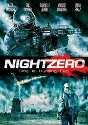 Night Zero из фильмографии Eric Swader в главной роли.