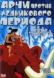 Арчи против ледникового периода из фильмографии Джон Майкл Ли в главной роли.