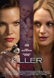 Killer Mom из фильмографии Пенелопа Горансон в главной роли.