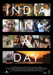 India in a Day - лучший фильм в фильмографии Анируддха Чаттерджи