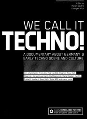 We Call It Techno! из фильмографии Danny Bruder в главной роли.