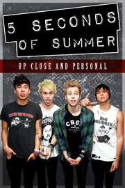 5 Seconds of Summer: Up Close and Personal - лучший фильм в фильмографии Monia Hagberg