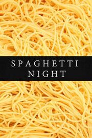 Spaghetti Night - лучший фильм в фильмографии Мэтт Барац