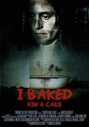 I Baked Him a Cake - лучший фильм в фильмографии Росс Чайлдресс