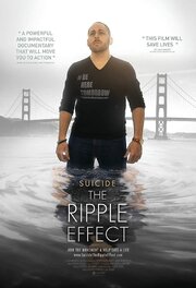 Suicide the Ripple Effect из фильмографии Kelly Posner в главной роли.