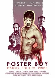 Poster Boy - лучший фильм в фильмографии Will Kelly