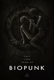 Biopunk из фильмографии Liam Garvo в главной роли.