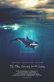 To the Orcas with Love из фильмографии Джереми Мунс в главной роли.