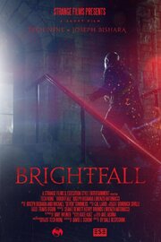 Brightfall - лучший фильм в фильмографии Kerry Rounds