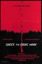 Under the Killing Moon - лучший фильм в фильмографии Ферлин Люкер