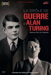 La Drôle de guerre d'Alan Turing из фильмографии Кен Старкевич в главной роли.