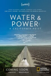 Water & Power: A California Heist - лучший фильм в фильмографии Ted Gesing