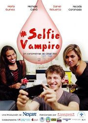 Selfie Vampiro из фильмографии Даниэль Ретуэрта в главной роли.