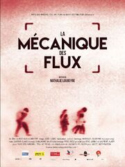 La mécanique des flux из фильмографии Joel Labat в главной роли.