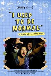 I Used to Be Normal: A Boyband Fangirl Story - лучший фильм в фильмографии Simon Koloadin