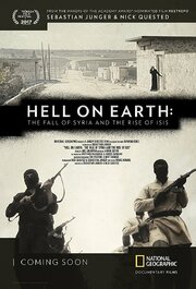 Hell on Earth: The Fall of Syria and the Rise of ISIS из фильмографии Дэниэл Колер в главной роли.