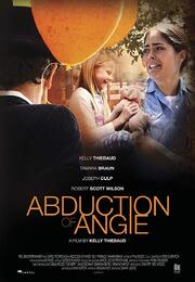 Abduction of Angie - лучший фильм в фильмографии Francis Lloyd Corby