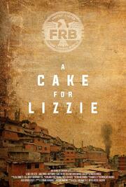 A Cake For Lizzie - лучший фильм в фильмографии Francis Lu