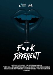 F**k Different из фильмографии Roberto Bagiardi в главной роли.