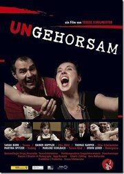 Ungehorsam - лучший фильм в фильмографии Josef Nermuth