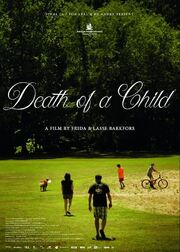 Death of a Child - лучший фильм в фильмографии Lasse Barkfors